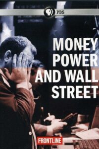 Money, Power and Wall Street