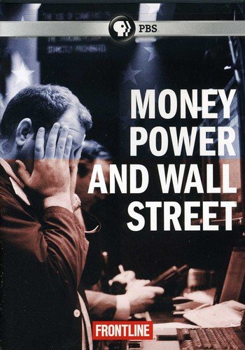 Money, Power and Wall Street