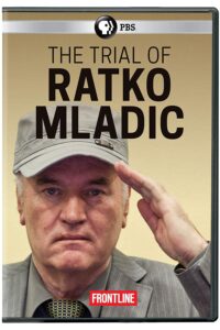 The Trial of Ratko Mladić