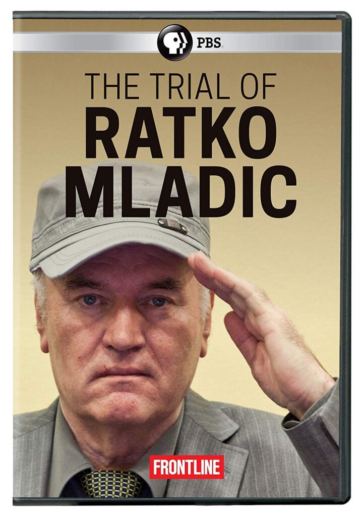 The Trial of Ratko Mladić