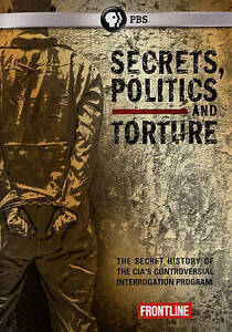 Secrets, Politics and Torture